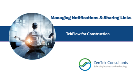 Managing Notifications and Sharing Links: TekFlow for Construction Series