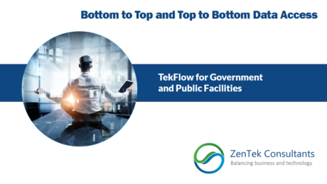 Bottom to Top and Top to Bottom Data Access: TekFlow for Government and Public Facilities