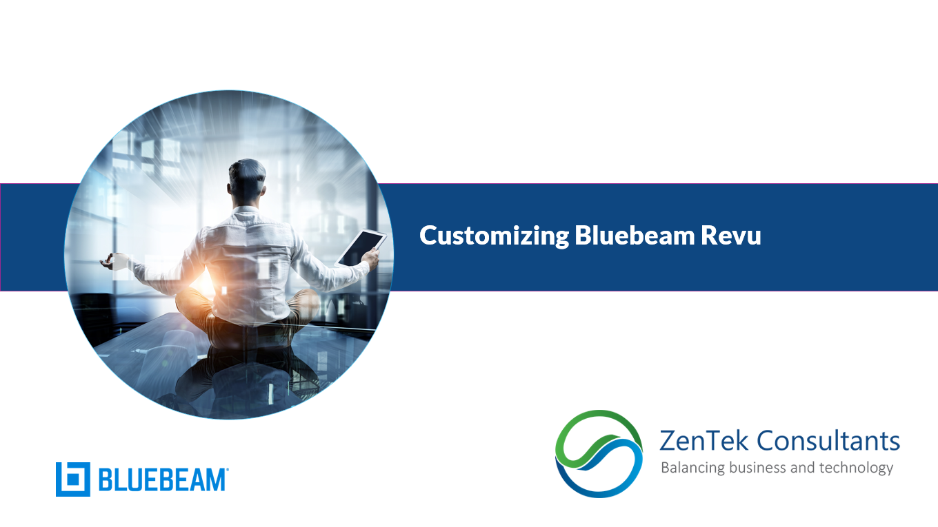 Customizing Bluebeam Revu for the Work You Do
