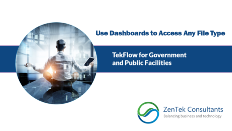 Use Dashboards to Access Any File Type: TekFlow for Government and Public Facilities