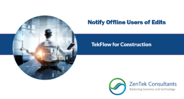 Notify Offline Users Of Edits: TekFlow for Construction