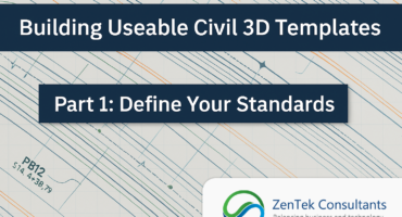 Building Useable Civil 3D Templates Part 1: Define Your Standards