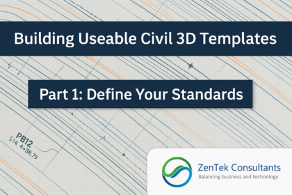Building Useable Civil 3D Templates Part 1: Define Your Standards