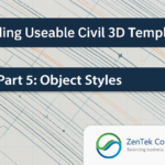 Building Useable Civil 3D Templates - Part 5: Object Styles