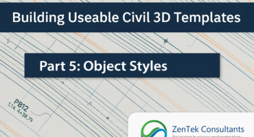 Building Useable Civil 3D Templates - Part 5: Object Styles